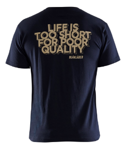Afbeeldingen van Blaklader t-shirt life is too short...
